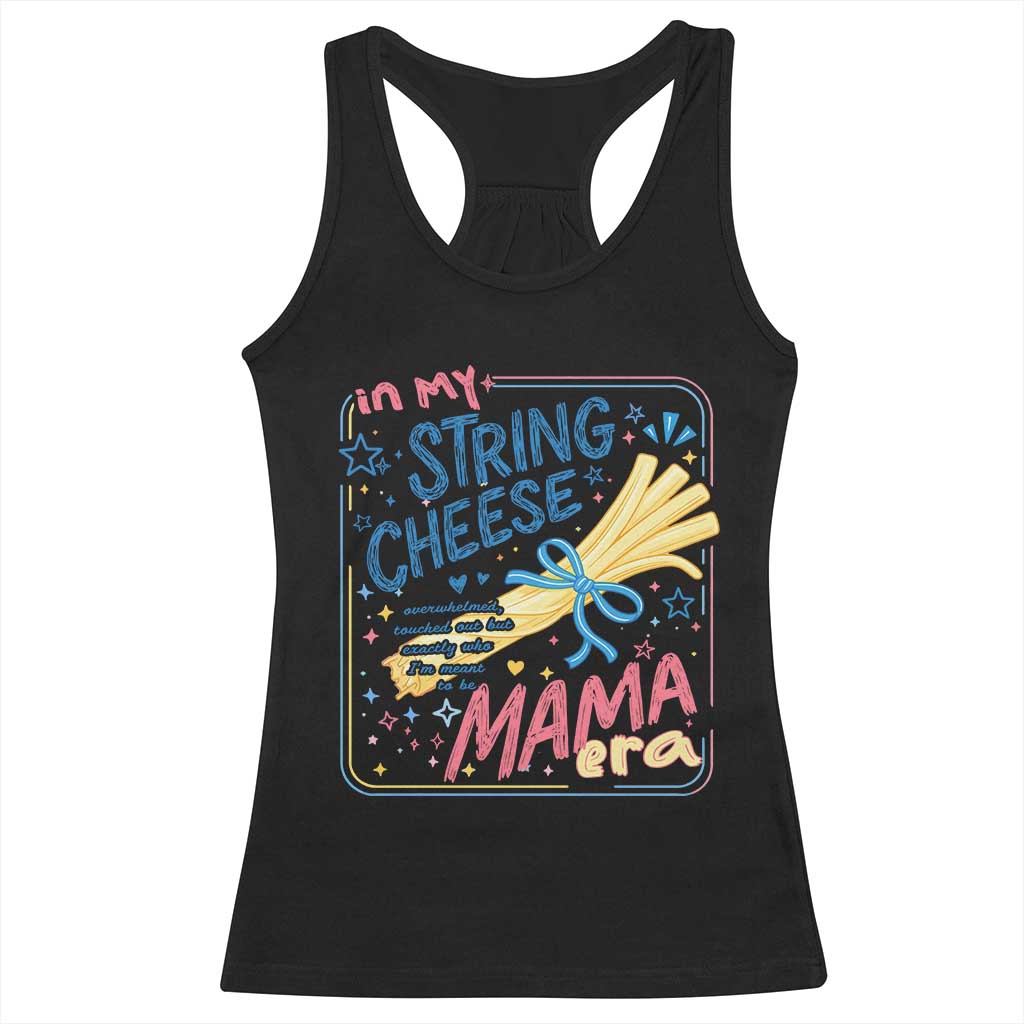 In My String Cheese Mama Era Racerback Tank Top Funny Mom Life Coquette Bow