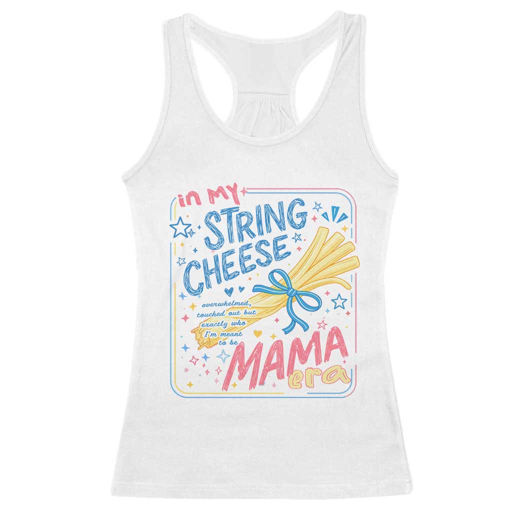 In My String Cheese Mama Era Racerback Tank Top Funny Mom Life Coquette Bow