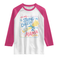In My String Cheese Mama Era Raglan Shirt Funny Mom Life Coquette Bow