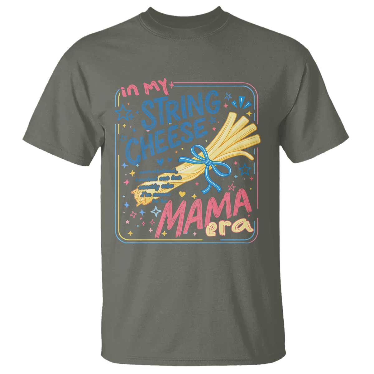In My String Cheese Mama Era T Shirt Funny Mom Life Coquette Bow