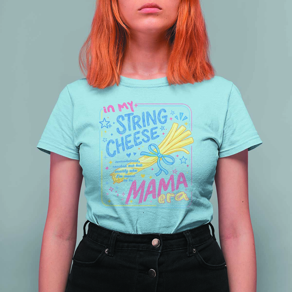 In My String Cheese Mama Era T Shirt For Women Funny Mom Life Coquette Bow
