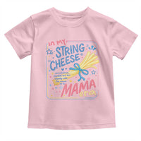 In My String Cheese Mama Era Toddler T Shirt Funny Mom Life Coquette Bow