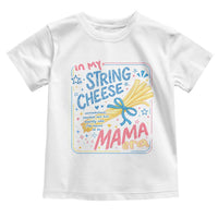 In My String Cheese Mama Era Toddler T Shirt Funny Mom Life Coquette Bow