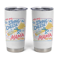 In My String Cheese Mama Era Tumbler Cup Funny Mom Life Coquette Bow