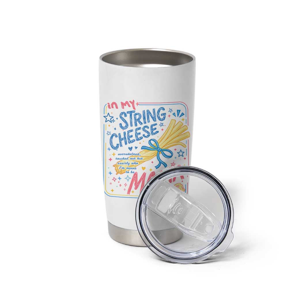 In My String Cheese Mama Era Tumbler Cup Funny Mom Life Coquette Bow