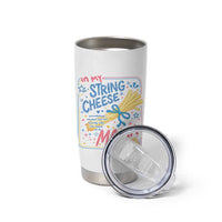 In My String Cheese Mama Era Tumbler Cup Funny Mom Life Coquette Bow