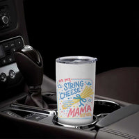 In My String Cheese Mama Era Tumbler Cup Funny Mom Life Coquette Bow