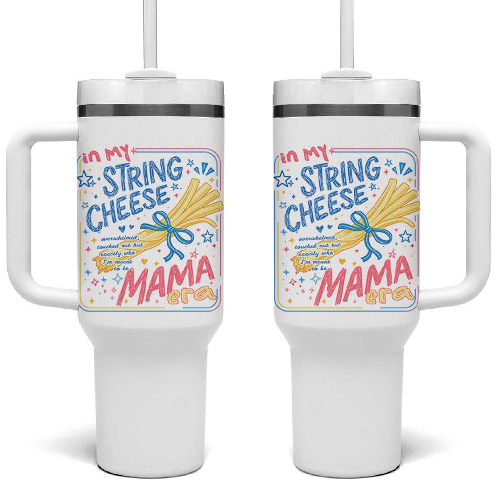 In My String Cheese Mama Era Tumbler With Handle Funny Mom Life Coquette Bow