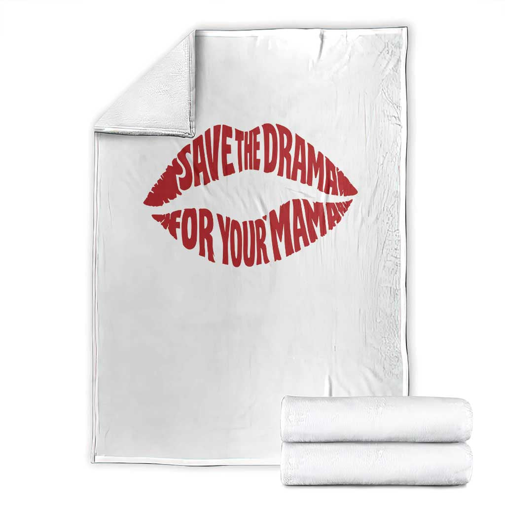 Save The Drama For Your Mama Throw Blanket Retro 90s Sitcom
