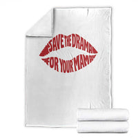 Save The Drama For Your Mama Throw Blanket Retro 90s Sitcom