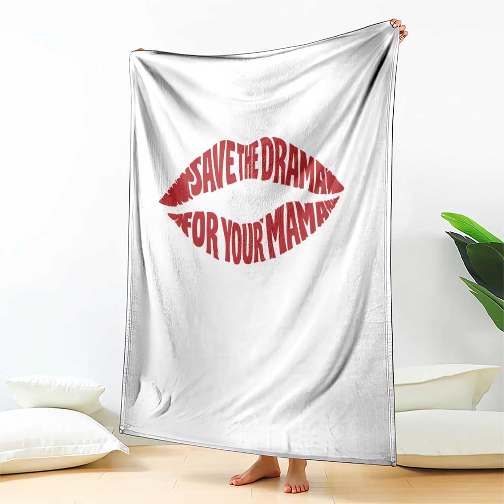 Save The Drama For Your Mama Throw Blanket Retro 90s Sitcom