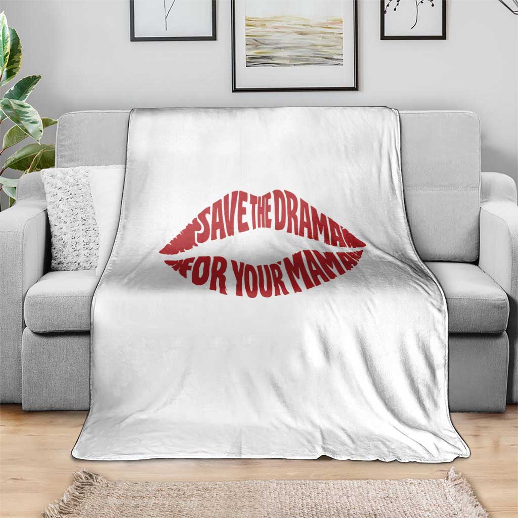 Save The Drama For Your Mama Throw Blanket Retro 90s Sitcom