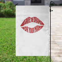 Save The Drama For Your Mama Garden Flag Retro 90s Sitcom