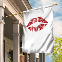 Save The Drama For Your Mama Garden Flag Retro 90s Sitcom