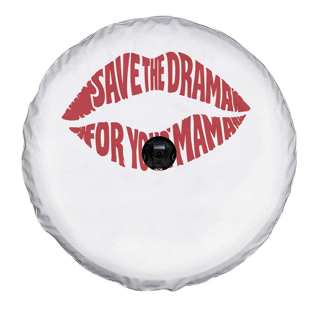 Save The Drama For Your Mama Spare Tire Cover Retro 90s Sitcom