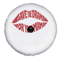 Save The Drama For Your Mama Spare Tire Cover Retro 90s Sitcom