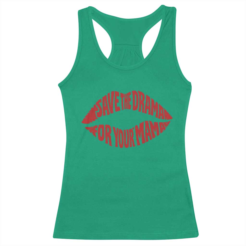 Save The Drama For Your Mama Racerback Tank Top Retro 90s Sitcom
