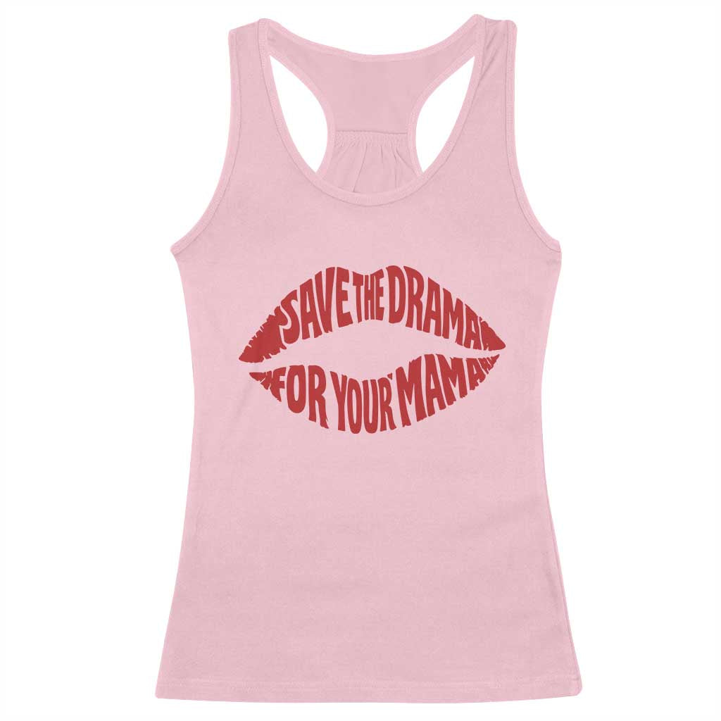 Save The Drama For Your Mama Racerback Tank Top Retro 90s Sitcom