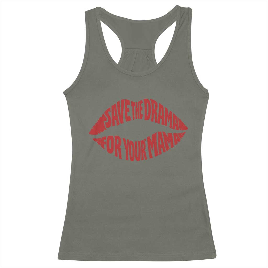 Save The Drama For Your Mama Racerback Tank Top Retro 90s Sitcom