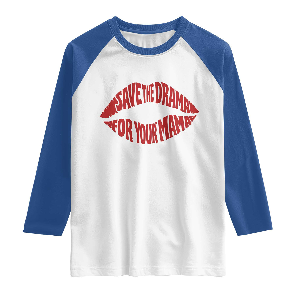 Save The Drama For Your Mama Raglan Shirt Retro 90s Sitcom