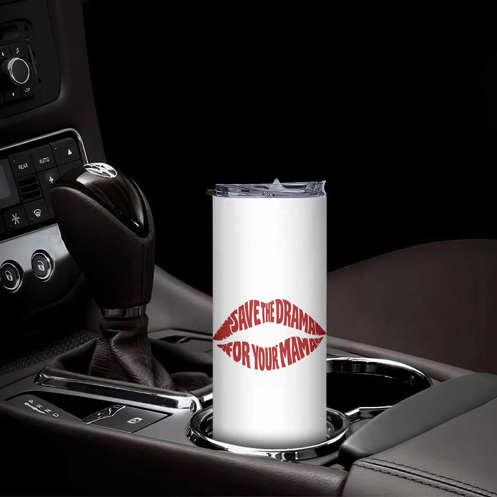 Save The Drama For Your Mama Skinny Tumbler Retro 90s Sitcom