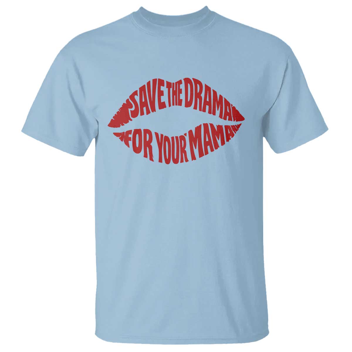 Save The Drama For Your Mama T Shirt Retro 90s Sitcom