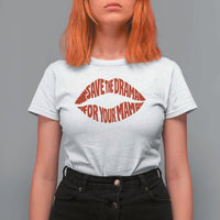 Save The Drama For Your Mama T Shirt For Women Retro 90s Sitcom