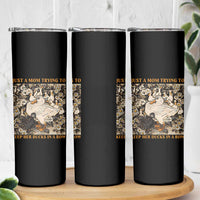 Just A Mom Trying To Keep Her Ducks In A Row Skinny Tumbler Funny Duck Mom