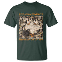 Just A Mom Trying To Keep Her Ducks In A Row T Shirt Funny Duck Mom