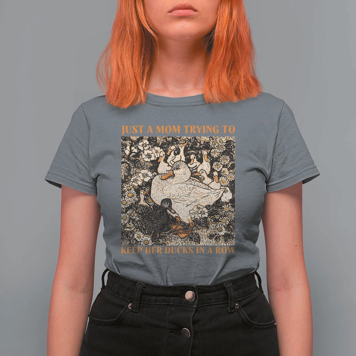 Just A Mom Trying To Keep Her Ducks In A Row T Shirt For Women Funny Duck Mom
