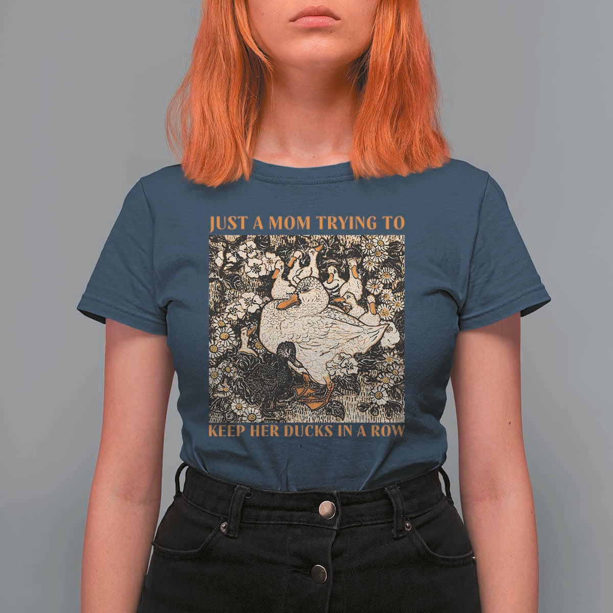 Just A Mom Trying To Keep Her Ducks In A Row T Shirt For Women Funny Duck Mom