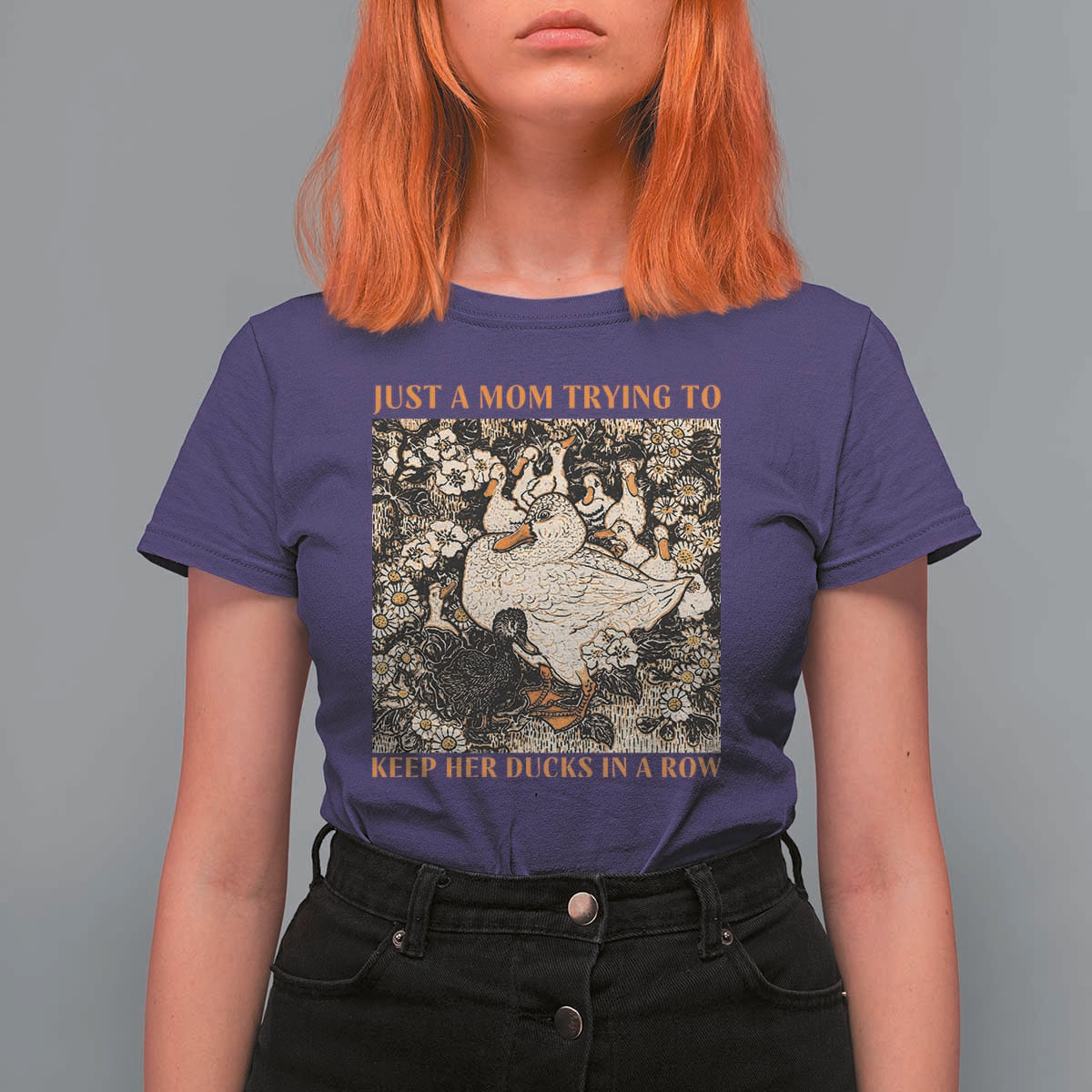 Just A Mom Trying To Keep Her Ducks In A Row T Shirt For Women Funny Duck Mom