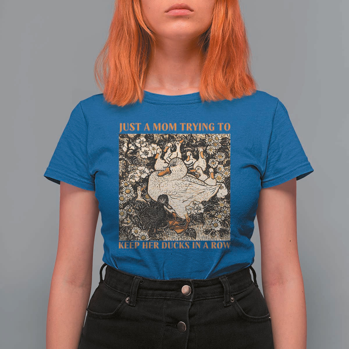Just A Mom Trying To Keep Her Ducks In A Row T Shirt For Women Funny Duck Mom