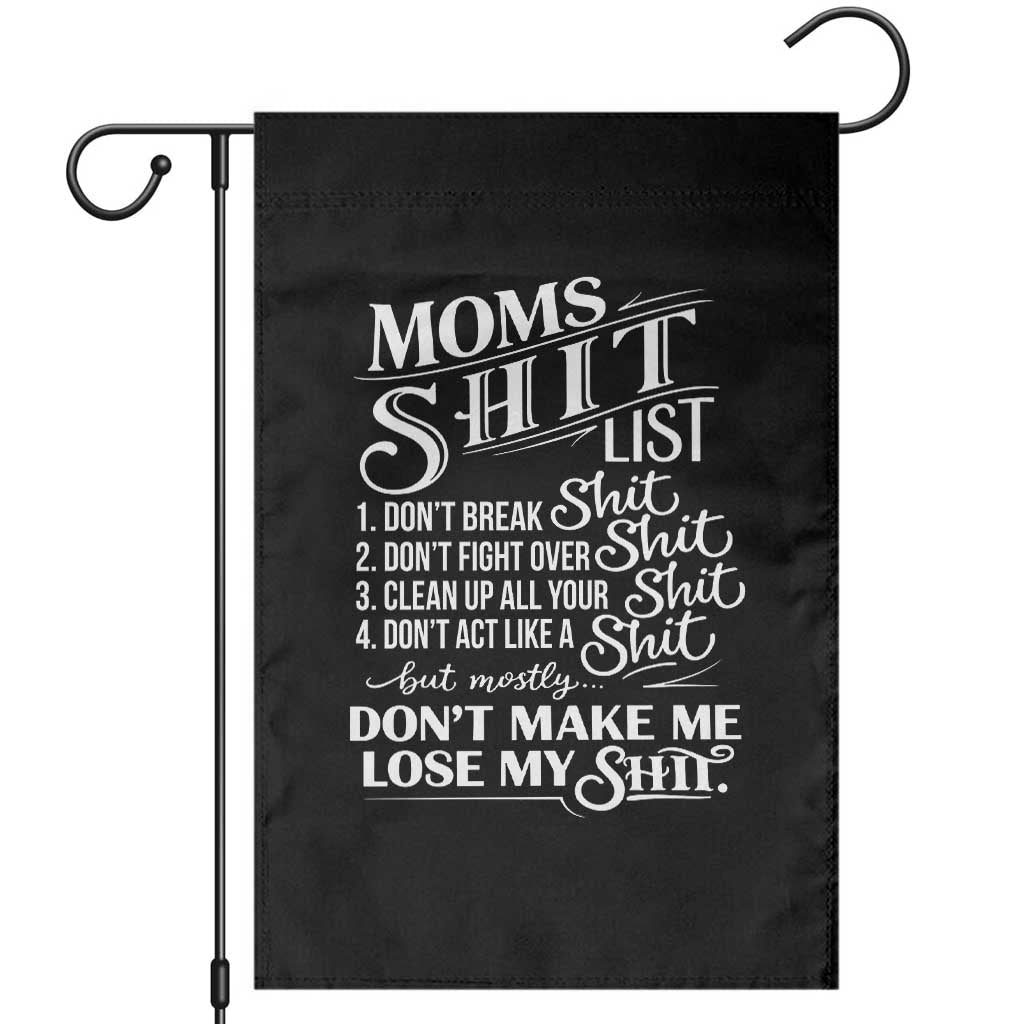 Mom Shit List Garden Flag Funny Mom Life Sarcastic Mothers Day