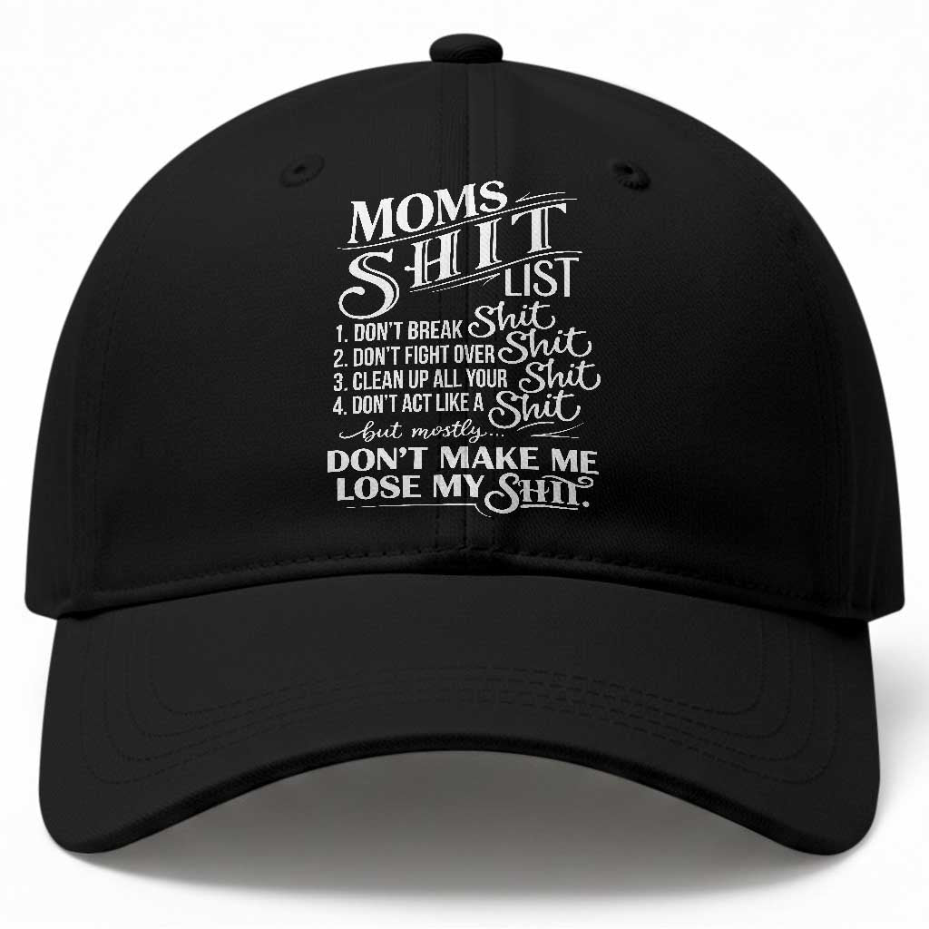 Mom Shit List Baseball Cap Funny Mom Life Sarcastic Mothers Day