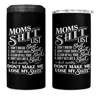 Mom Shit List 4 in 1 Can Cooler Tumbler Funny Mom Life Sarcastic Mothers Day