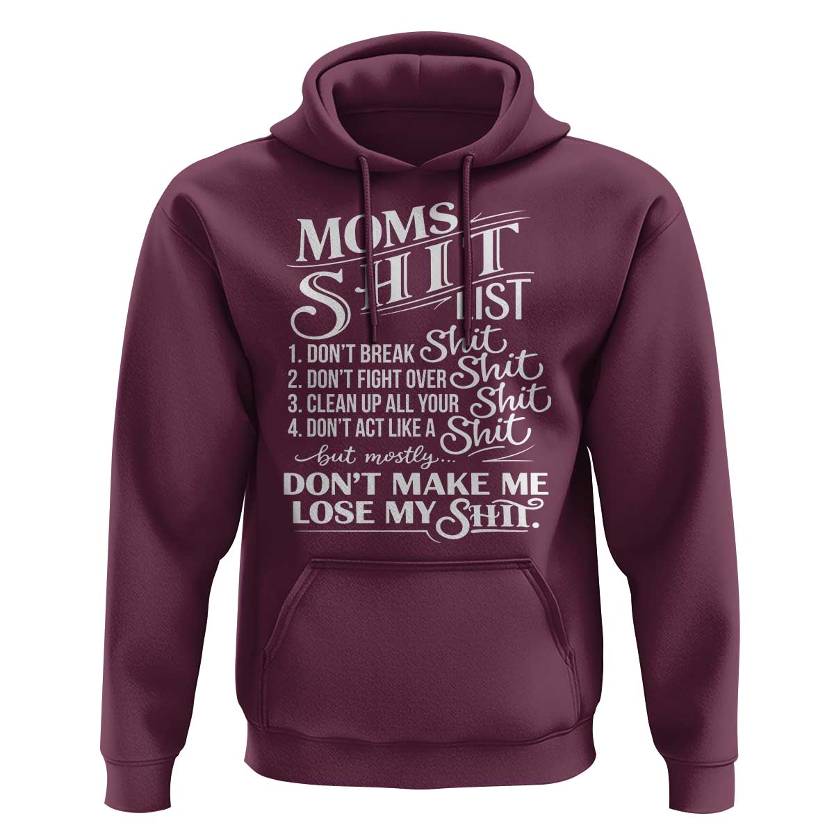 Mom Shit List Hoodie Funny Mom Life Sarcastic Mothers Day