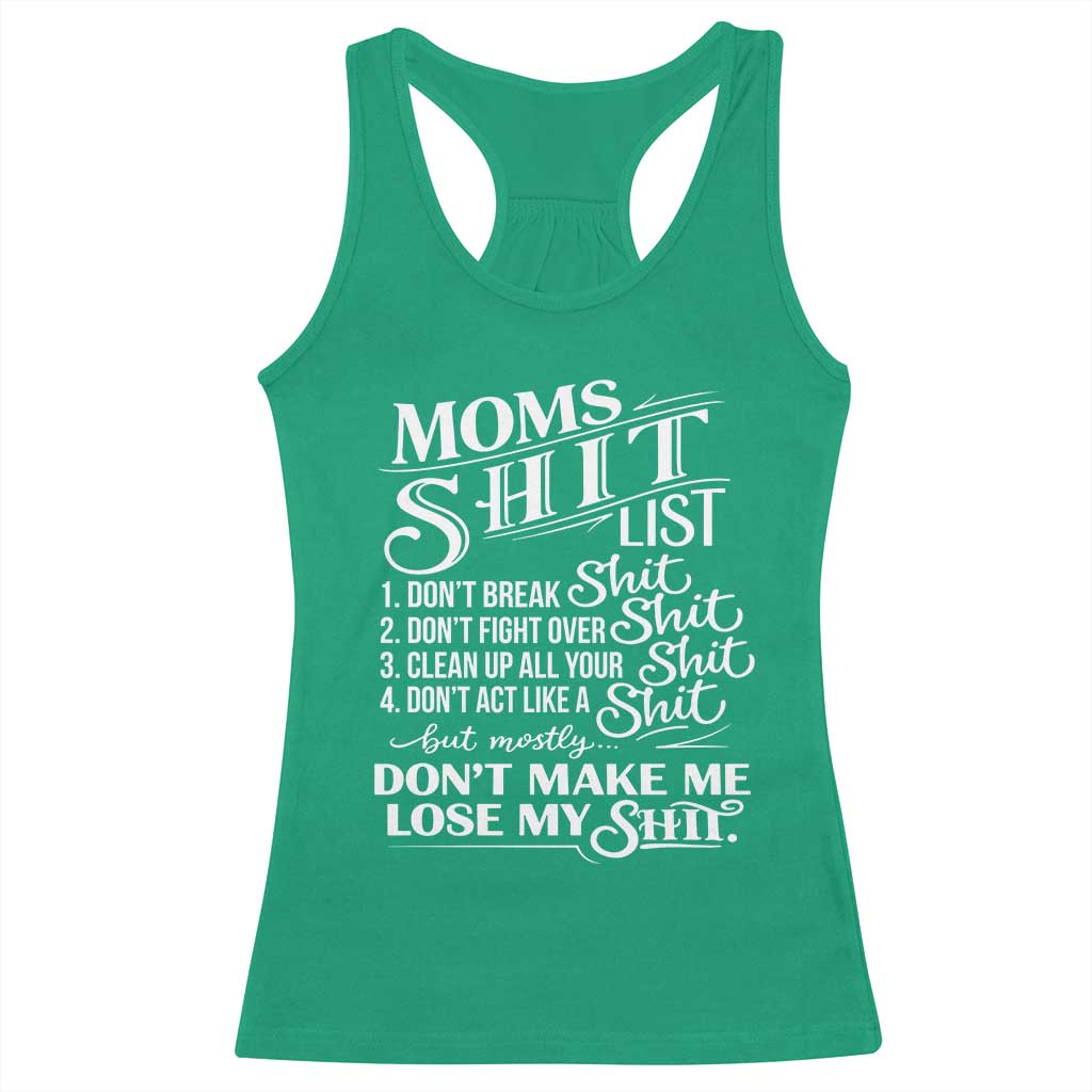Mom Shit List Racerback Tank Top Funny Mom Life Sarcastic Mothers Day