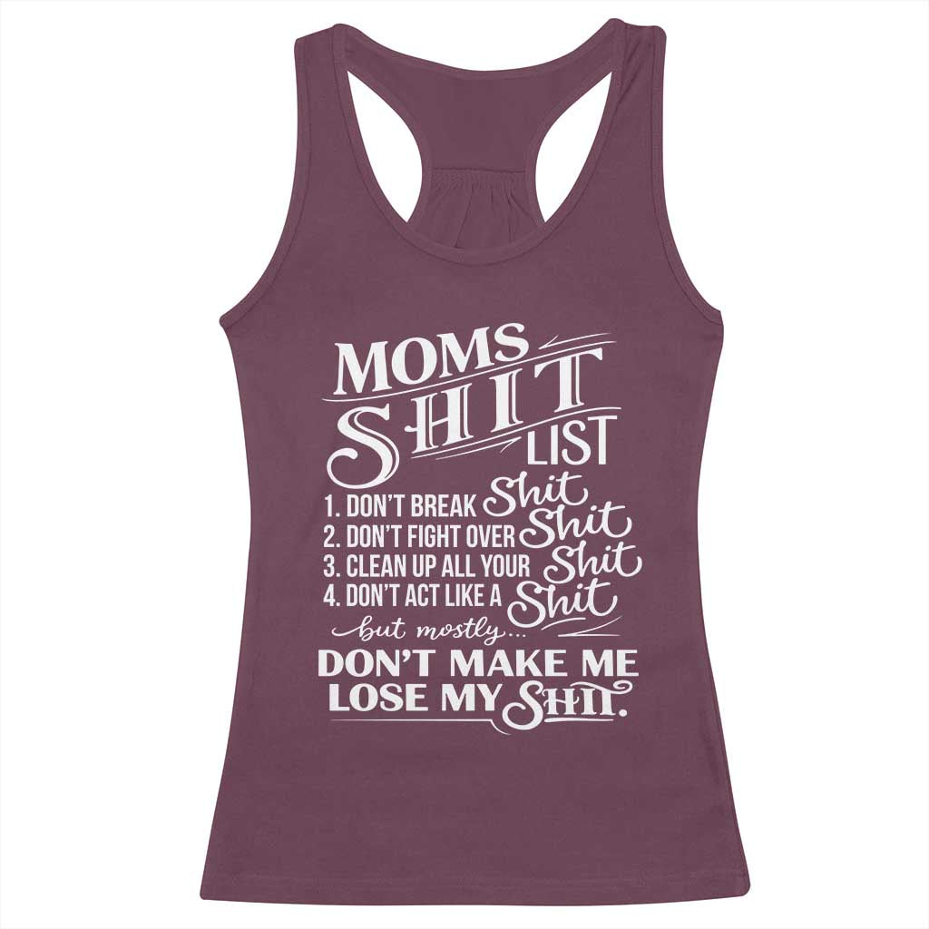 Mom Shit List Racerback Tank Top Funny Mom Life Sarcastic Mothers Day