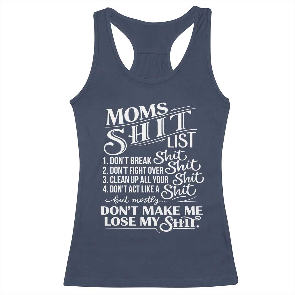 Mom Shit List Racerback Tank Top Funny Mom Life Sarcastic Mothers Day