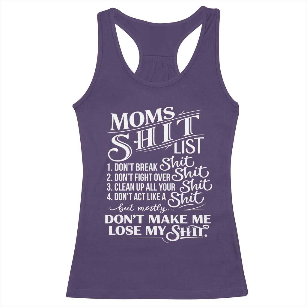 Mom Shit List Racerback Tank Top Funny Mom Life Sarcastic Mothers Day
