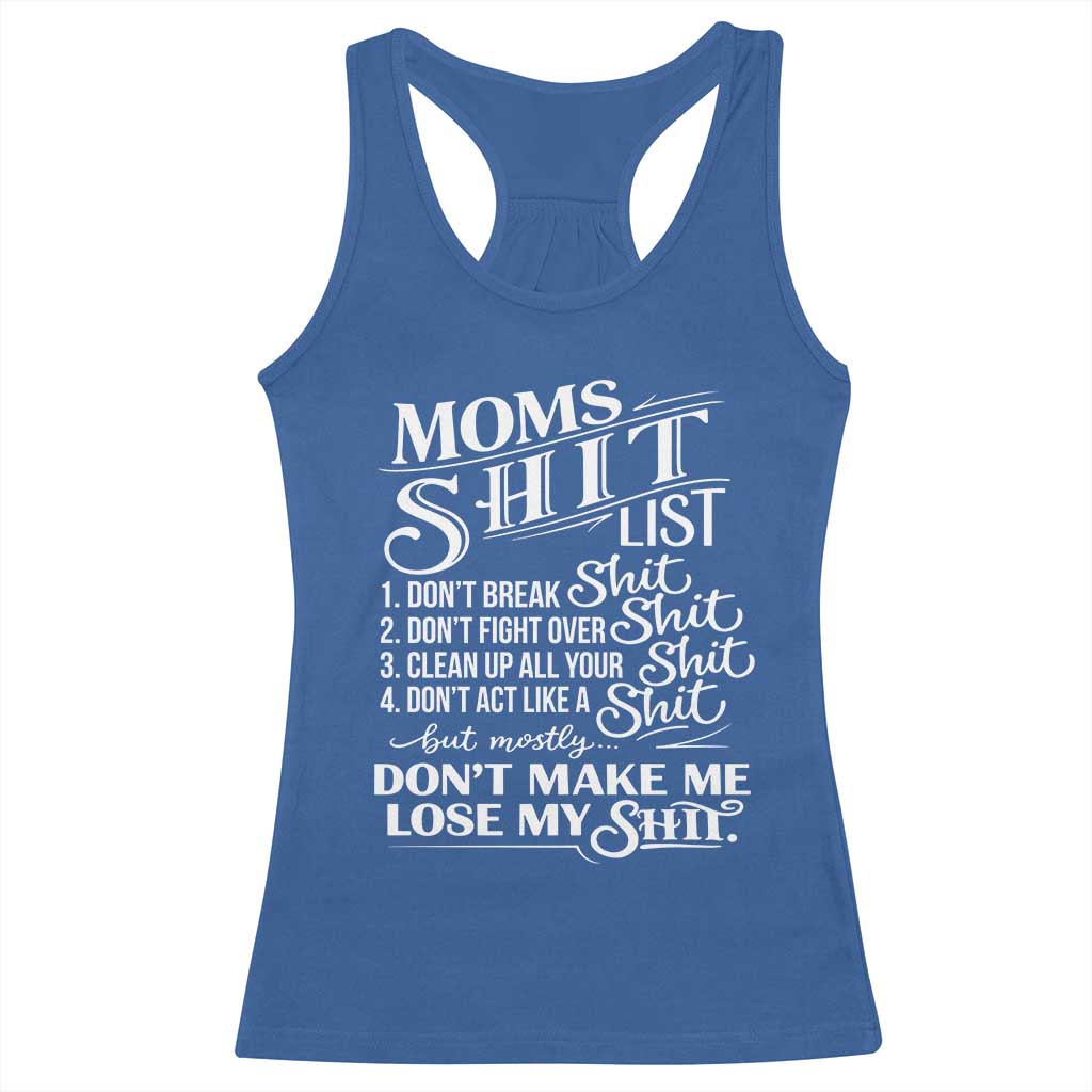 Mom Shit List Racerback Tank Top Funny Mom Life Sarcastic Mothers Day