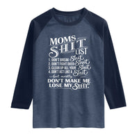 Mom Shit List Raglan Shirt Funny Mom Life Sarcastic Mothers Day