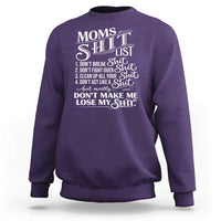 Mom Shit List Sweatshirt Funny Mom Life Sarcastic Mothers Day