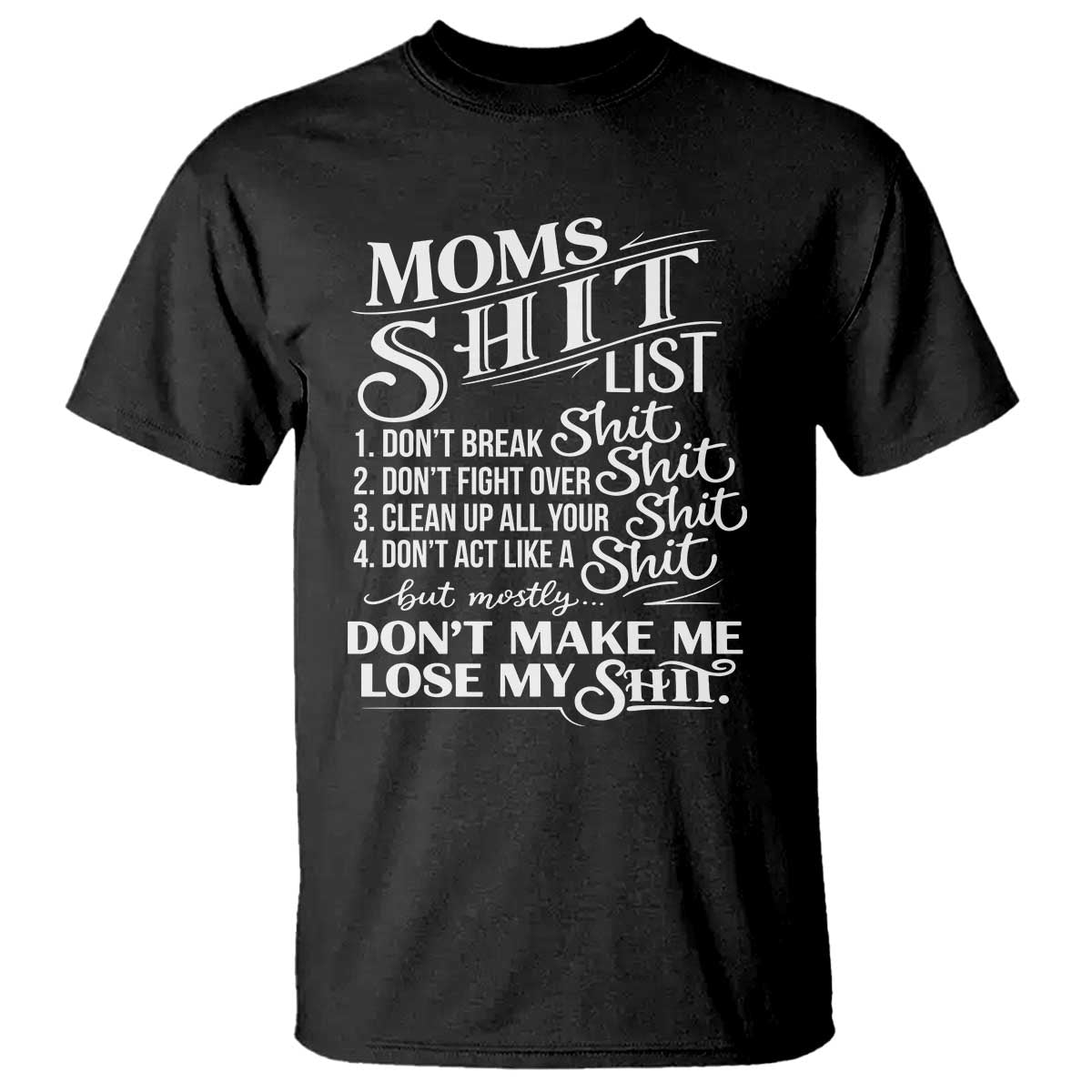 Mom Shit List T Shirt Funny Mom Life Sarcastic Mothers Day
