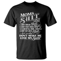 Mom Shit List T Shirt Funny Mom Life Sarcastic Mothers Day