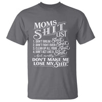 Mom Shit List T Shirt Funny Mom Life Sarcastic Mothers Day