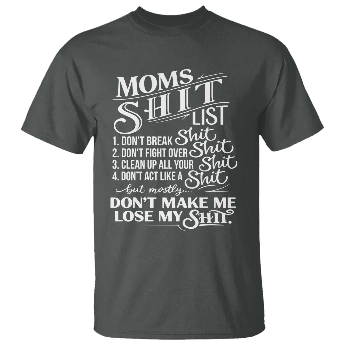 Mom Shit List T Shirt Funny Mom Life Sarcastic Mothers Day