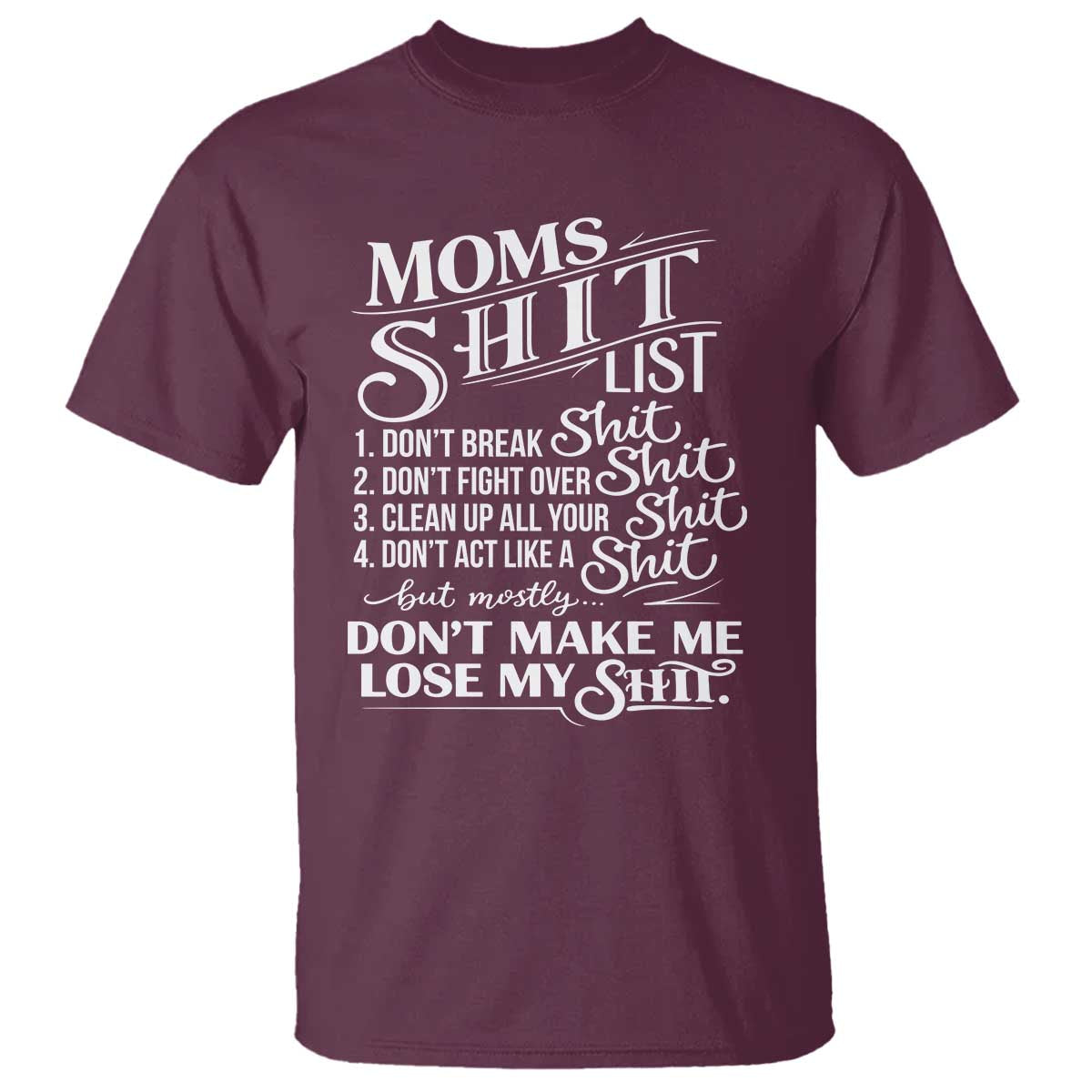 Mom Shit List T Shirt Funny Mom Life Sarcastic Mothers Day