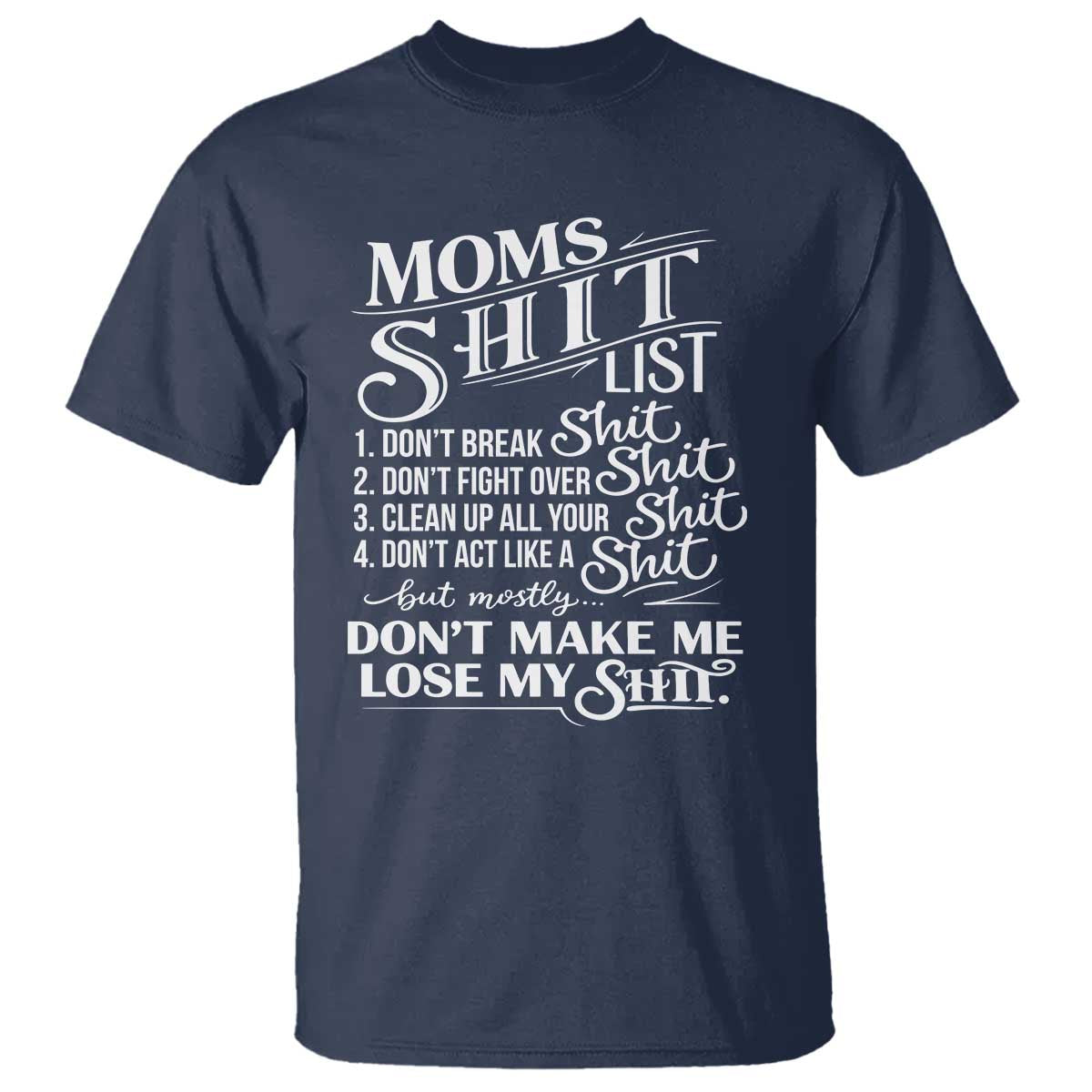 Mom Shit List T Shirt Funny Mom Life Sarcastic Mothers Day
